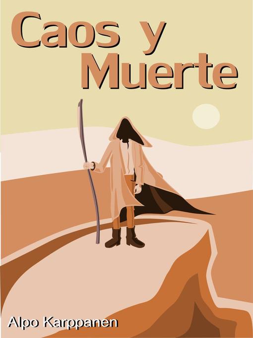 Title details for Caos y Muerte by Alpo Karppanen - Available